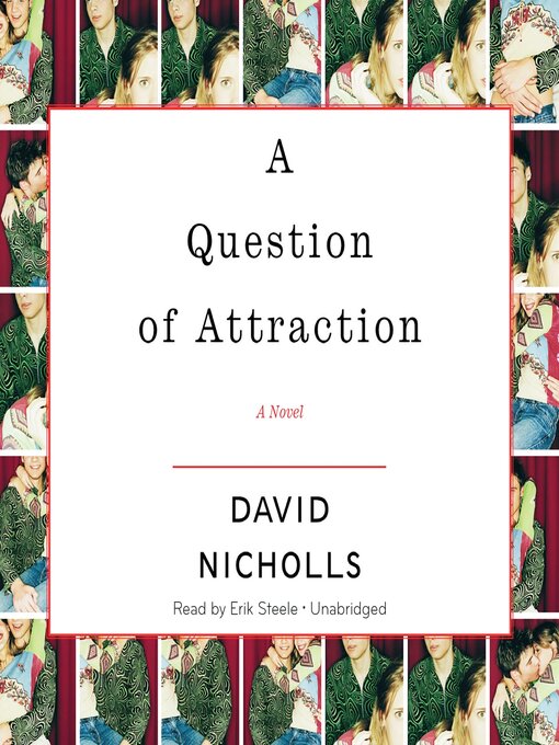 Title details for A Question of Attraction by David Nicholls - Available